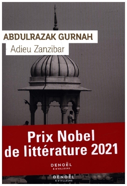 Cover: 9782207165454 | Adieu Zanzibar. | Abdulrazak Gurnah | Taschenbuch | Französisch | 2022