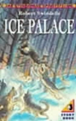 Cover: 9780140349665 | The Ice Palace | Robert Swindells | Taschenbuch | Englisch | 1992