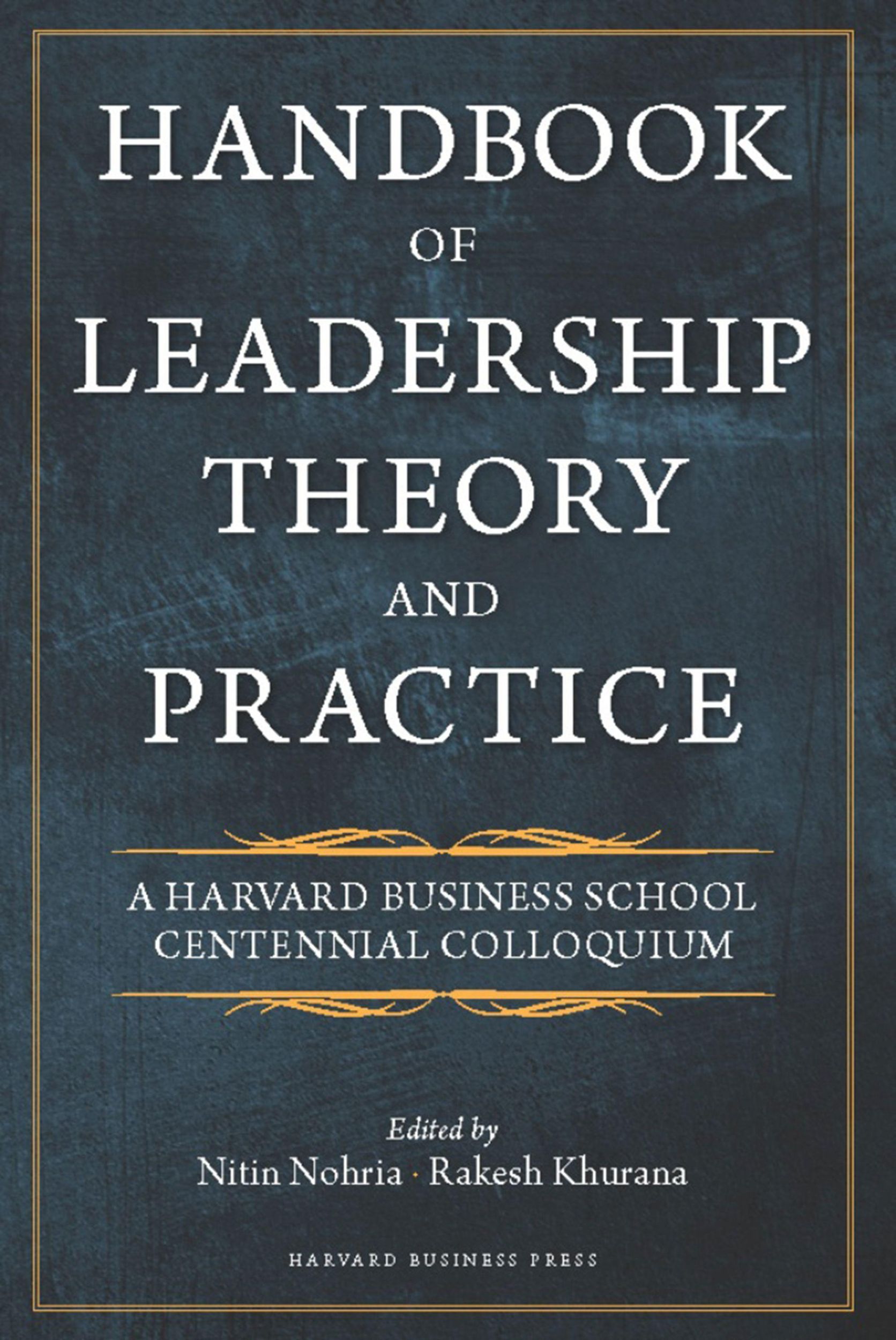 Cover: 9781422138793 | Handbook of Leadership Theory and Practice | Nitin Nohria (u. a.)