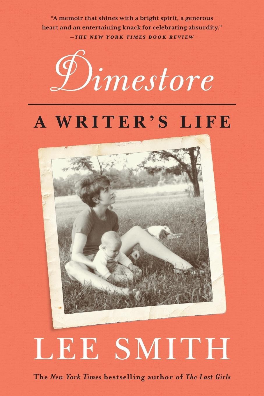 Cover: 9781616206468 | Dimestore | A Writer's Life | Lee Smith | Taschenbuch | Paperback