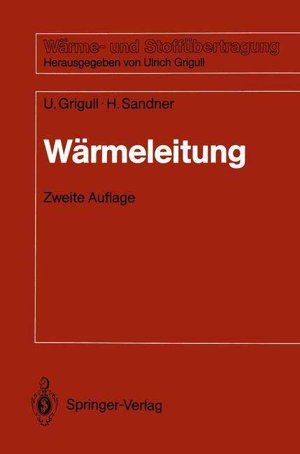Cover: 9783540523154 | Wärmeleitung | Ulrich Grigull (u. a.) | Taschenbuch | Springer