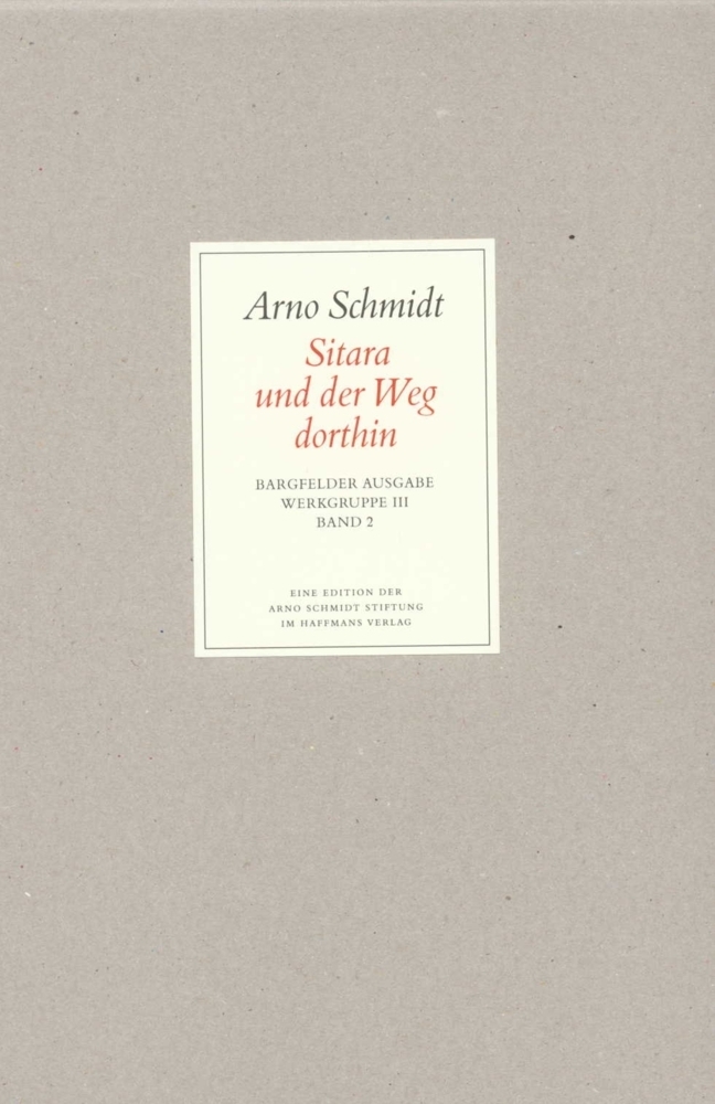 Cover: 9783518800300 | Sitara und der Weg dorthin | Arno Schmidt | Buch | Haffmans