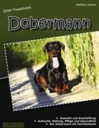 Cover: 9783839171974 | Unser Traumhund: Dobermann | Matthias Aspora | Taschenbuch | Paperback