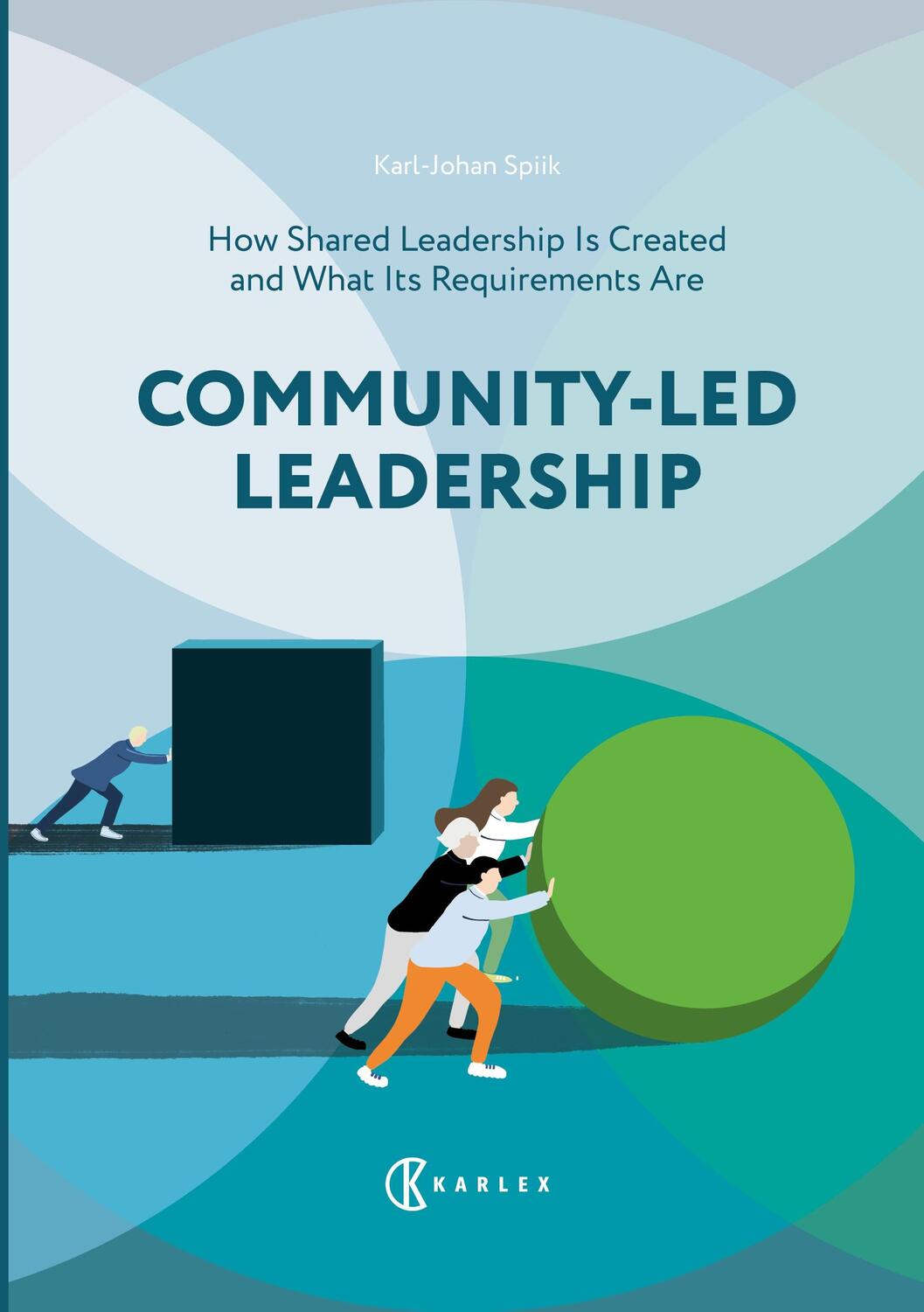 Cover: 9789526533704 | Community-Led Leadership : How Shared Leadership Is Created and...
