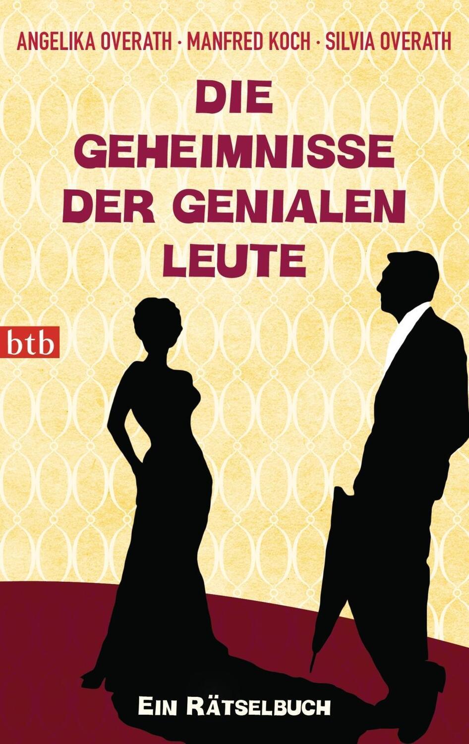 Cover: 9783442745517 | Die Geheimnisse der genialen Leute | Ein Rätselbuch | Overath | Buch