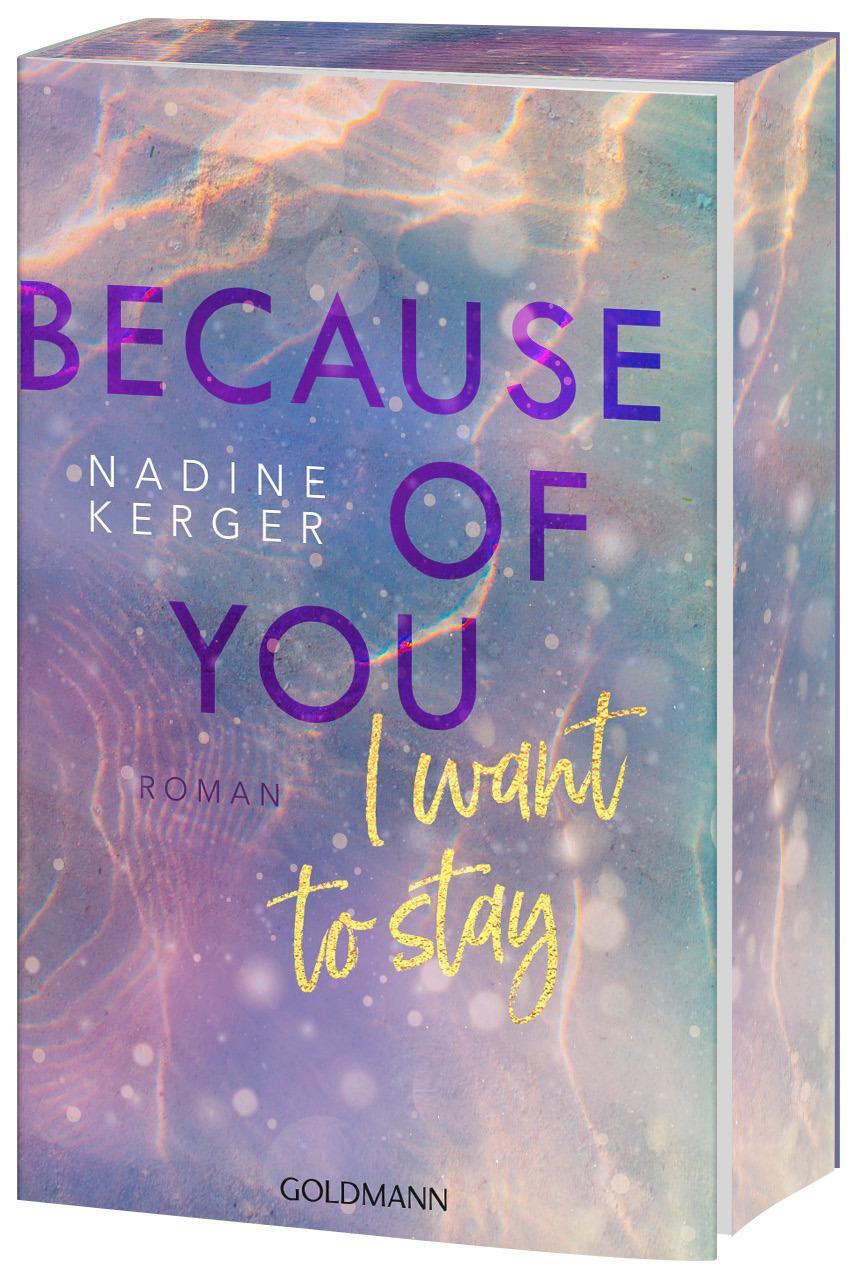 Cover: 9783442206698 | Because of You I Want to Stay | Nadine Kerger | Taschenbuch | 336 S.