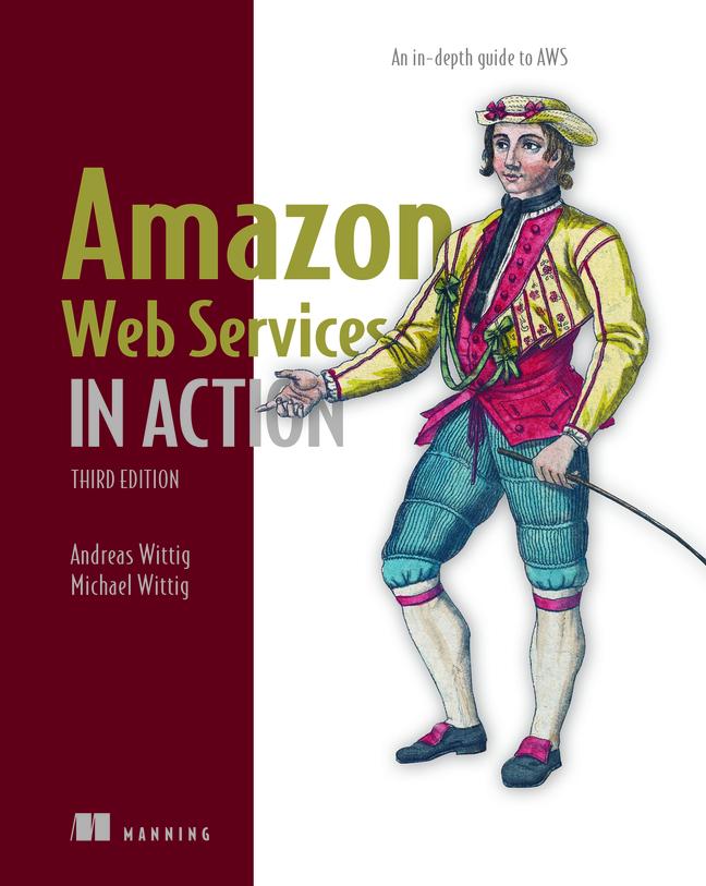 Cover: 9781633439160 | Amazon Web Services in Action, Third Edition | Andreas Wittig (u. a.)