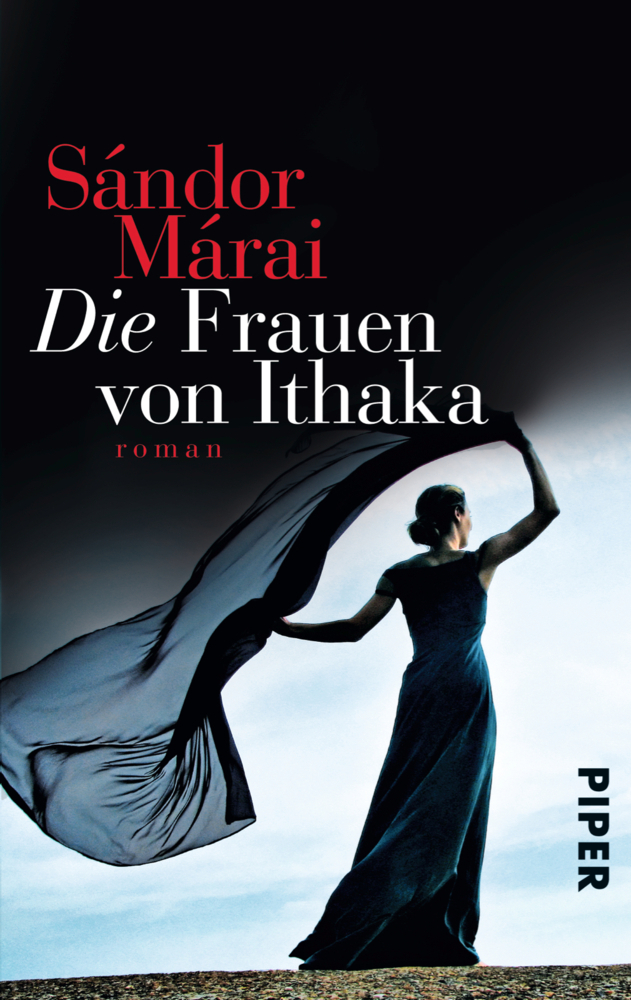 Cover: 9783492305990 | Die Frauen von Ithaka | Roman | Sándor Márai | Taschenbuch | 412 S.