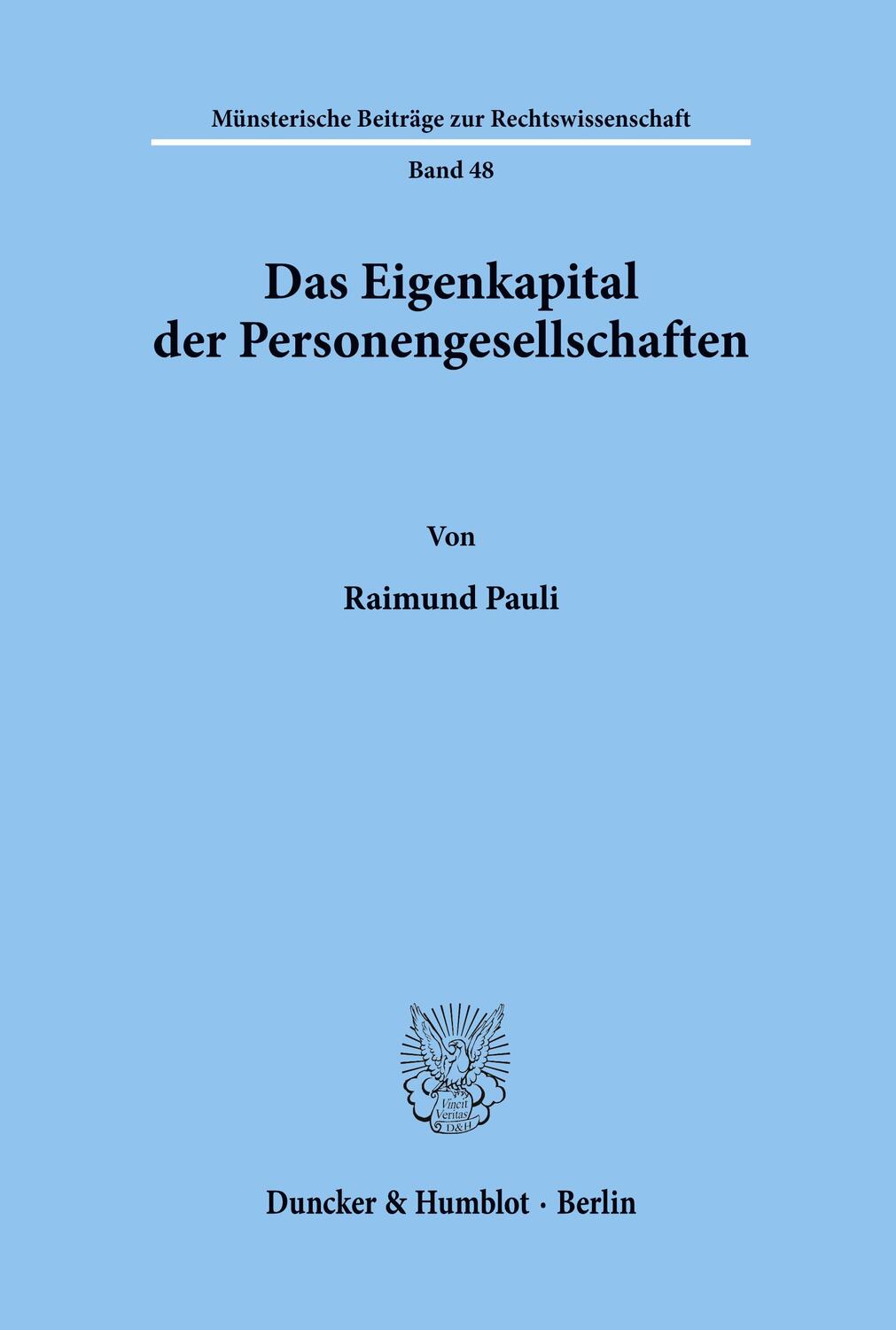 Cover: 9783428069675 | Das Eigenkapital der Personengesellschaften. | Raimund Pauli | Buch