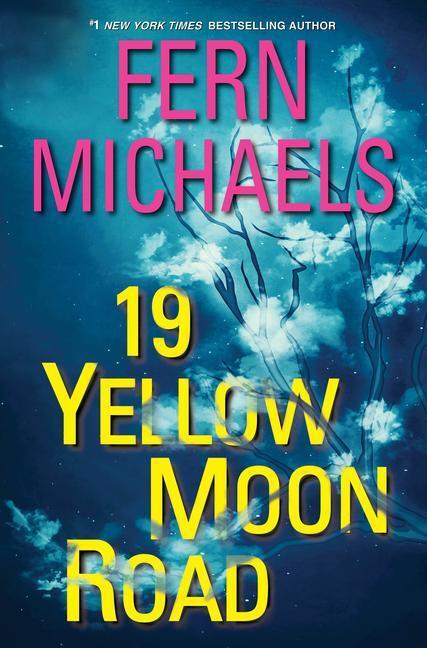 Cover: 9781420152081 | 19 Yellow Moon Road: An Action-Packed Novel of Suspense | Michaels