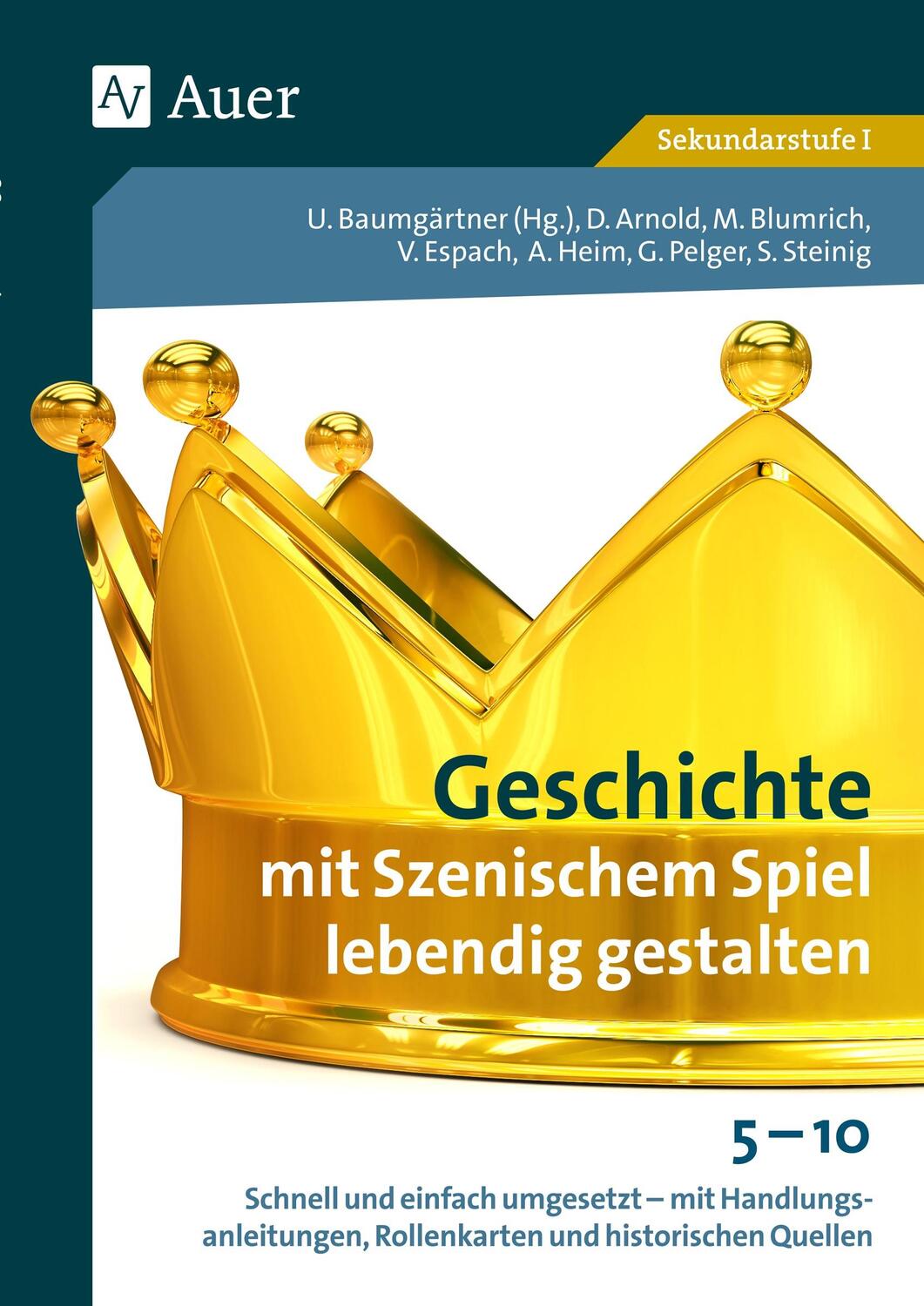 Cover: 9783403081777 | Geschichte mit Szenischem Spiel lebendig gestalten | Baumgärtner