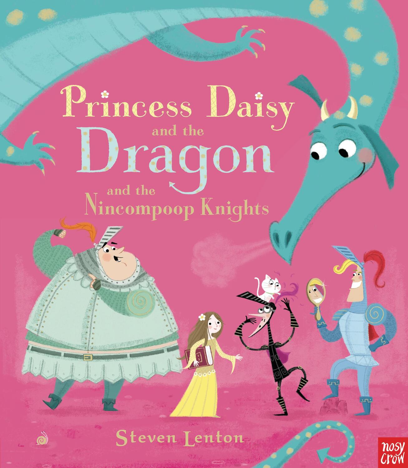 Cover: 9780857632883 | Princess Daisy and the Dragon and the Nincompoop Knights | Lenton