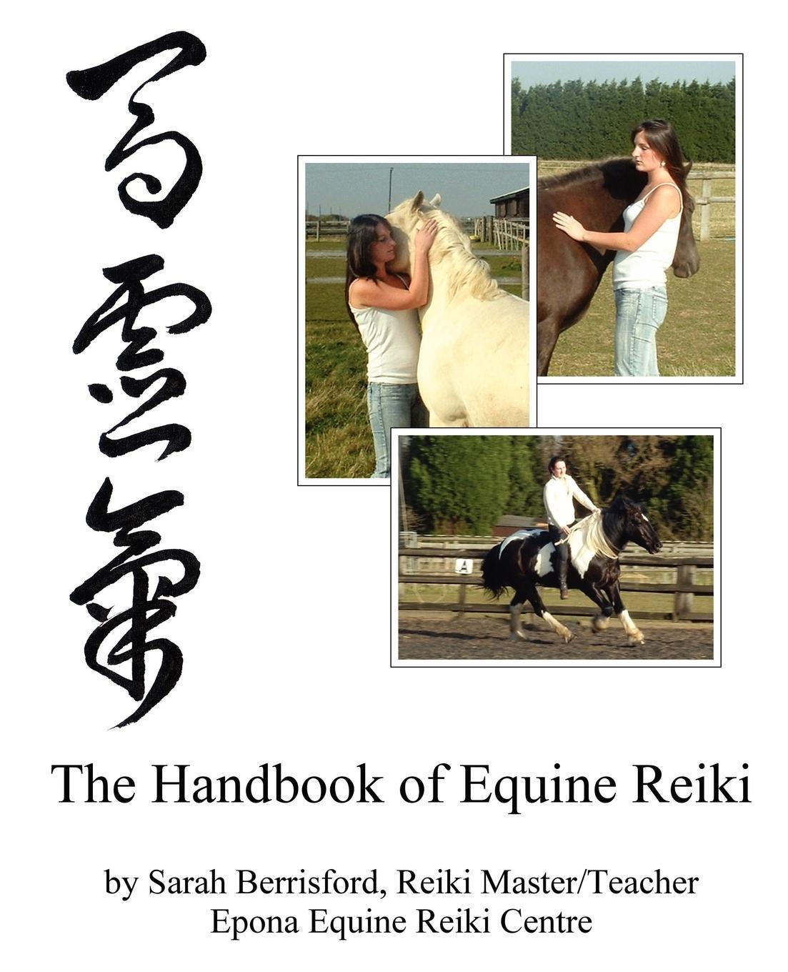 Cover: 9780956316844 | The Handbook of Equine Reiki | Animal Reiki for Horses | Berrisford