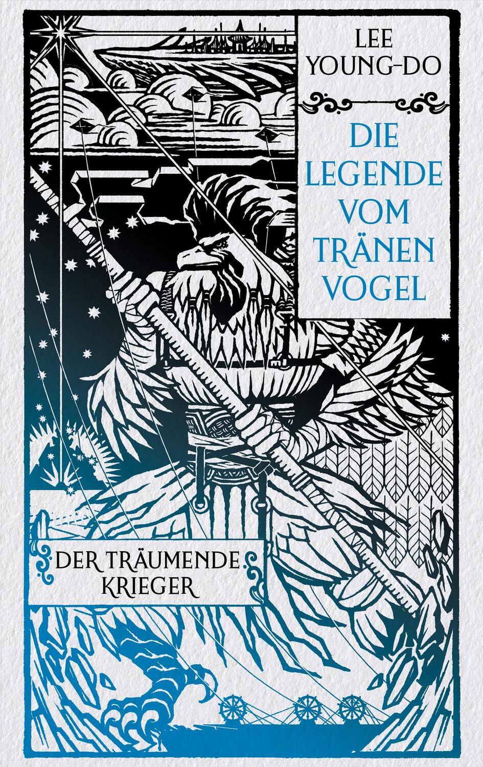 Cover: 9783453274624 | Der träumende Krieger - Die Legende vom Tränenvogel 2 | Roman | Lee