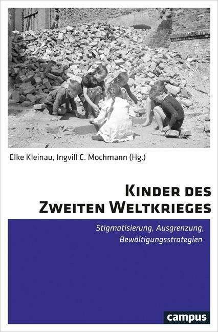 Cover: 9783593505695 | Kinder des Zweiten Weltkrieges | Taschenbuch | 311 S. | Deutsch | 2016