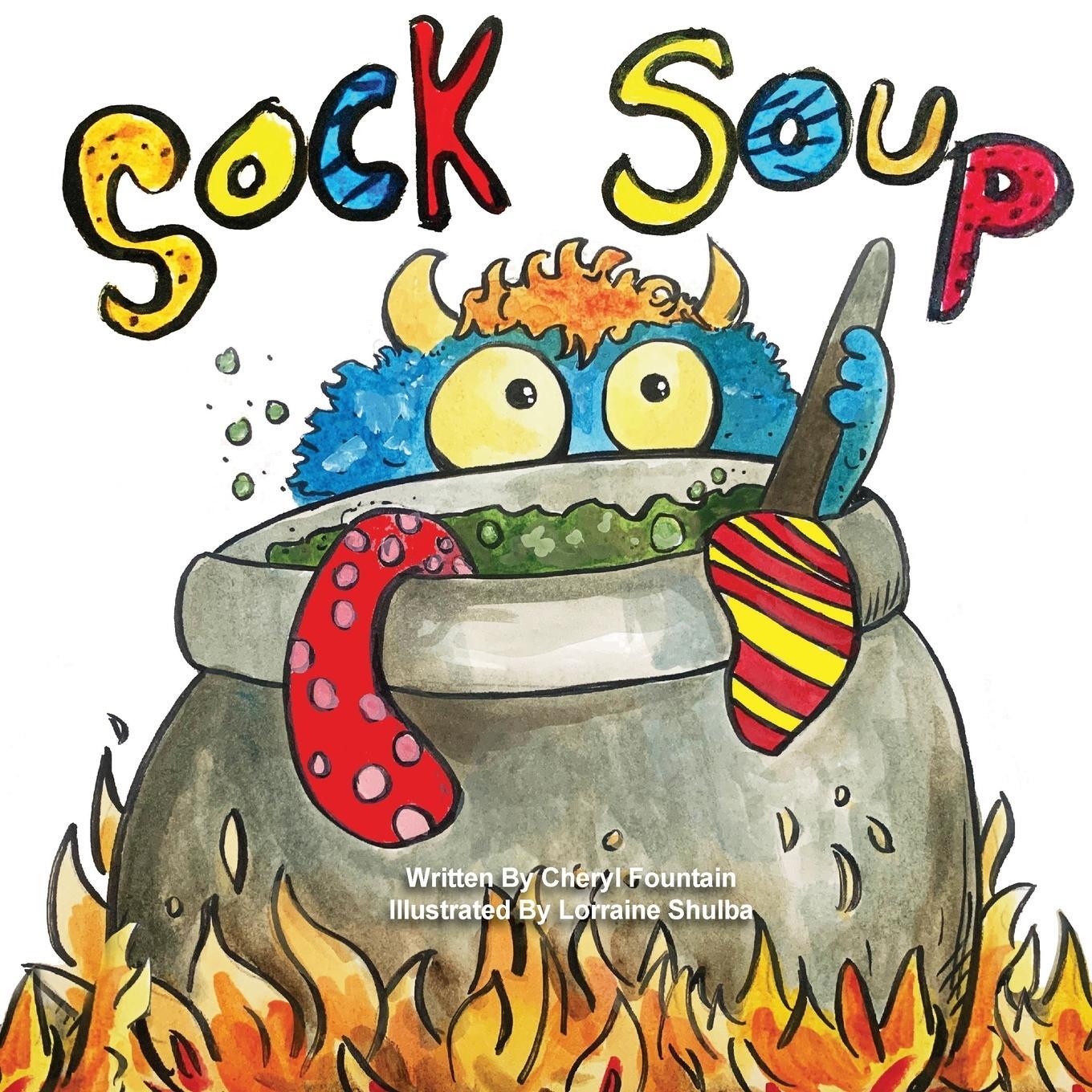 Cover: 9781777310554 | Sock Soup | Cheryl Fountain | Taschenbuch | Paperback | Englisch