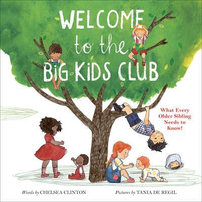 Cover: 9780593350737 | Welcome to the Big Kids Club | What Every Older Sibling Needs to Know!