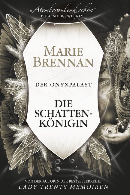 Cover: 9783959816861 | Der Onyxpalast - Die Schattenkönigin | Marie Brennan | Taschenbuch