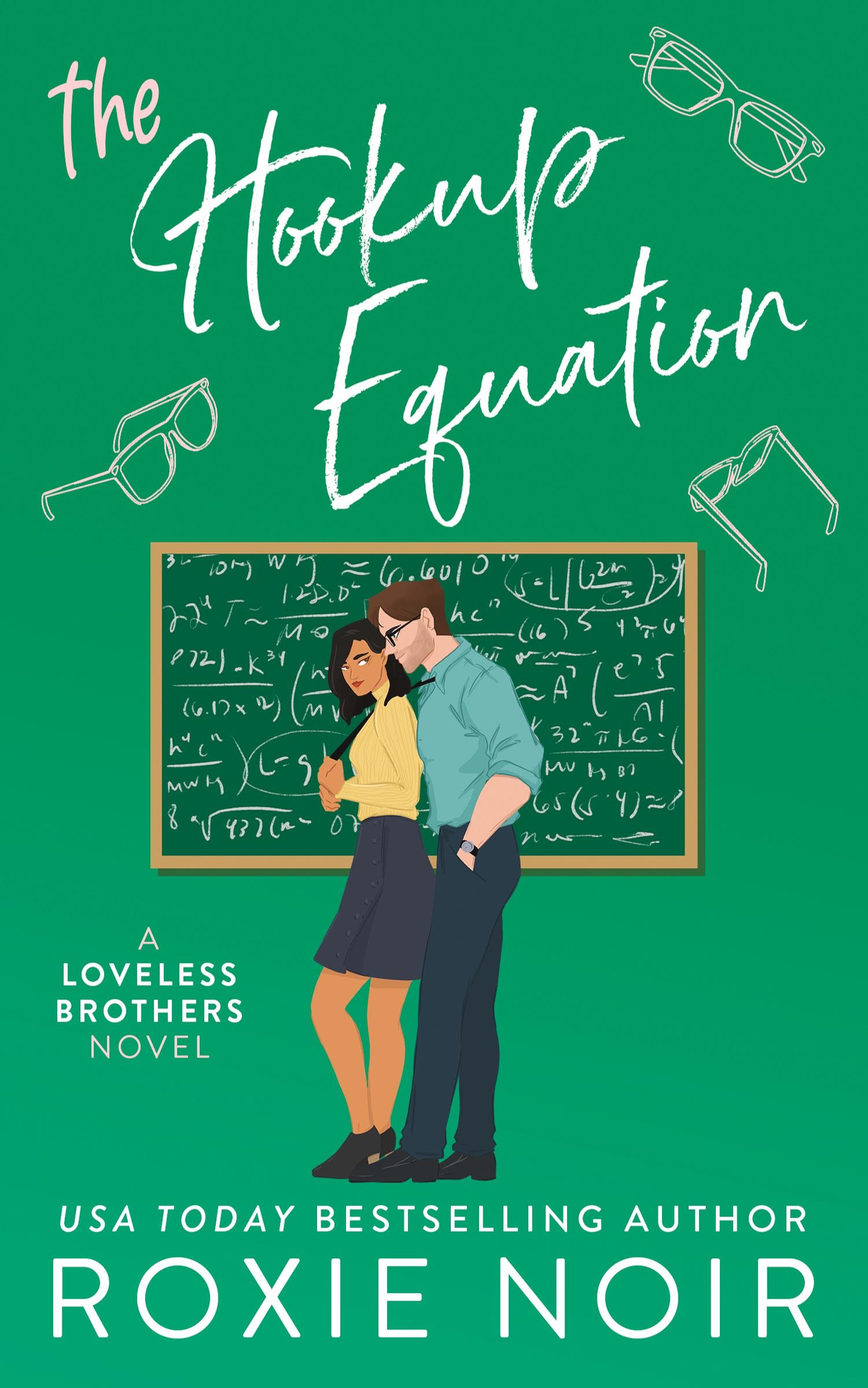 Cover: 9781735216041 | The Hookup Equation | A Professor / Student Romance | Roxie Noir