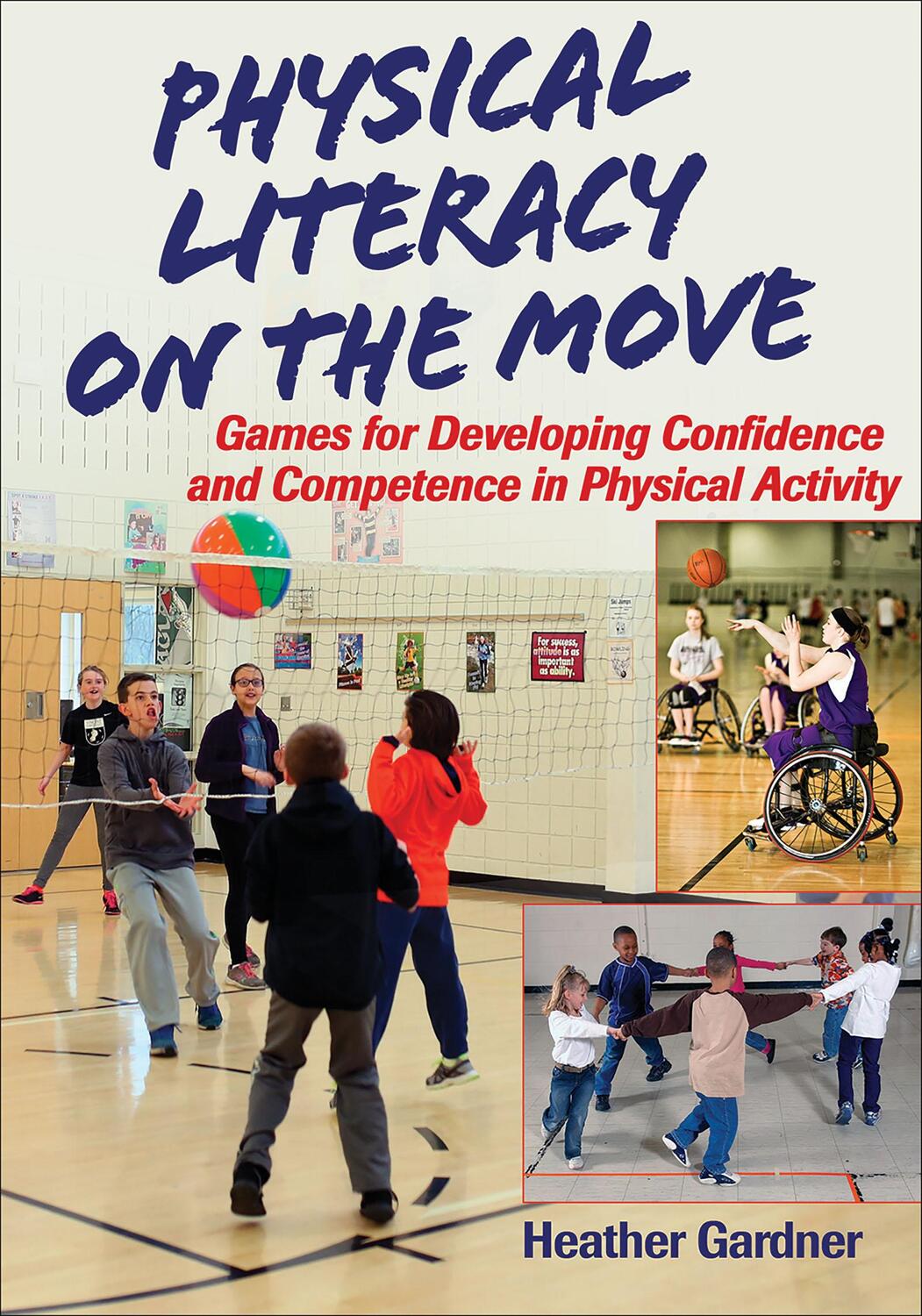 Cover: 9781492535904 | Physical Literacy on the Move | Heather Gardner | Taschenbuch | 2017