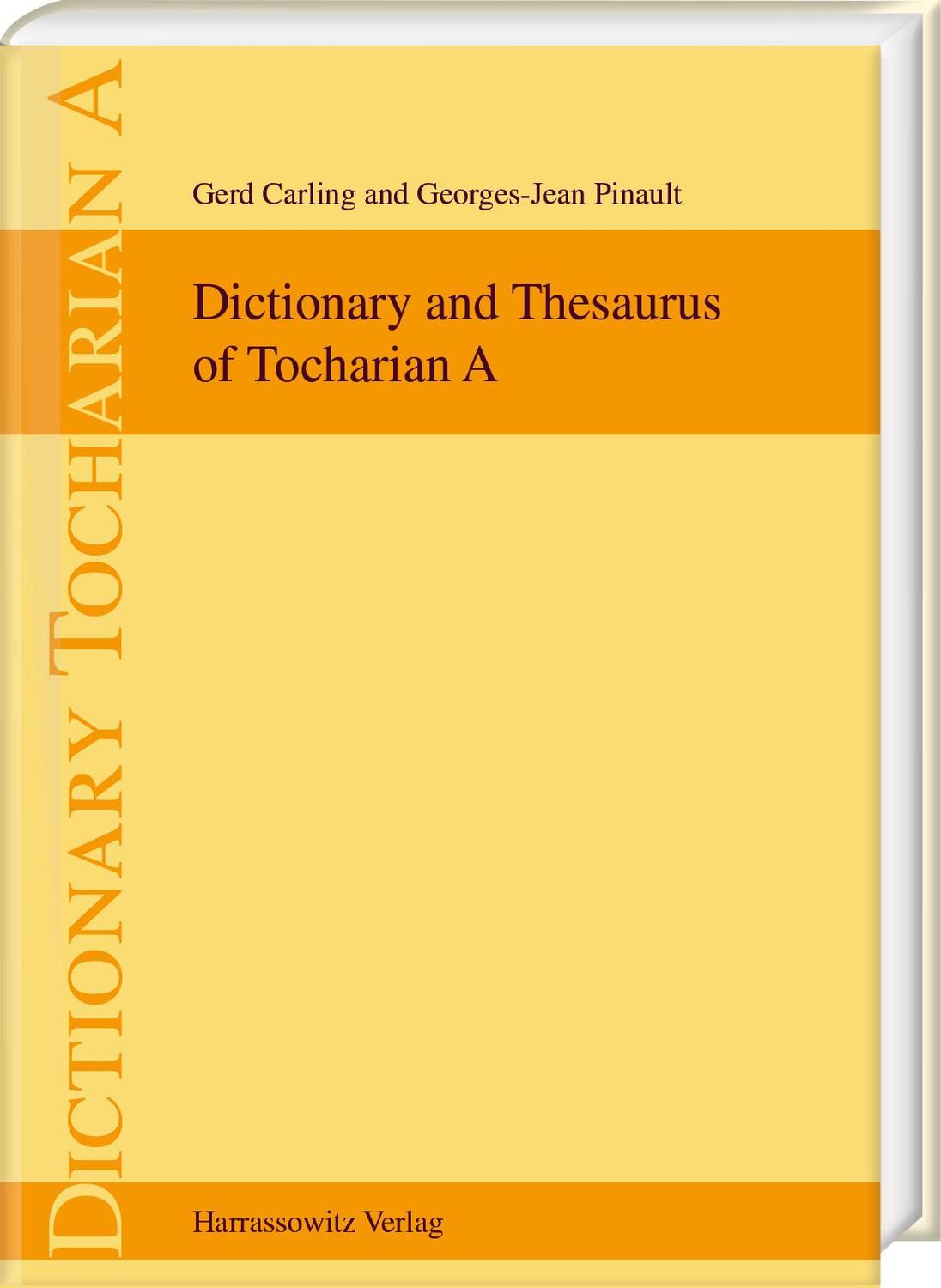 Cover: 9783447120029 | Dictionary and Thesaurus of Tocharian A | Gerd Carling (u. a.) | Buch