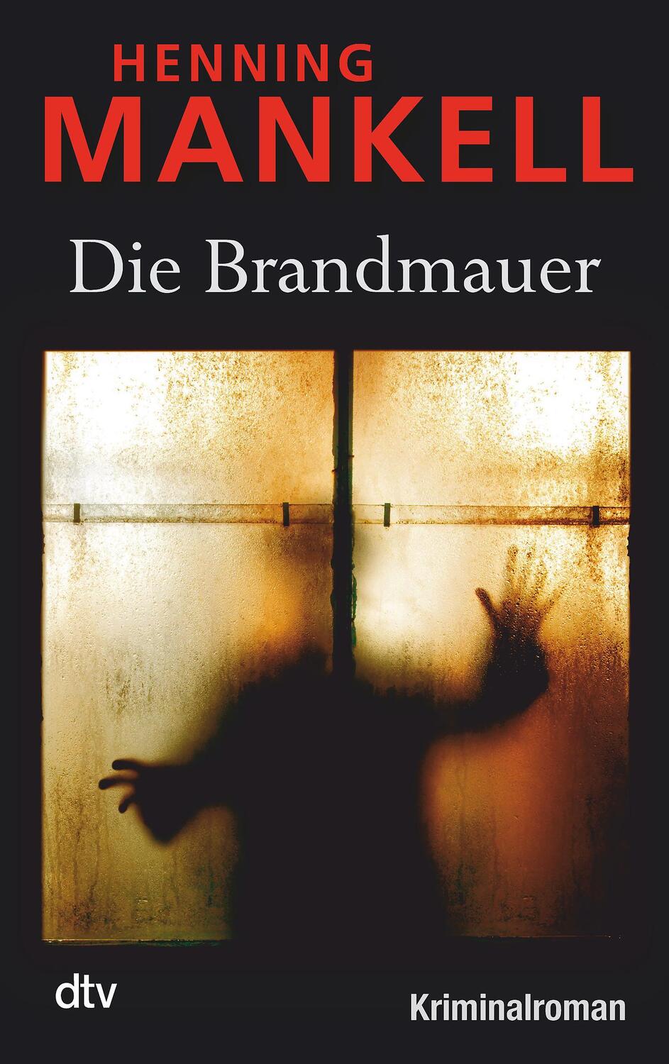 Cover: 9783423212199 | Die Brandmauer | Kriminalroman | Henning Mankell | Taschenbuch | 2010