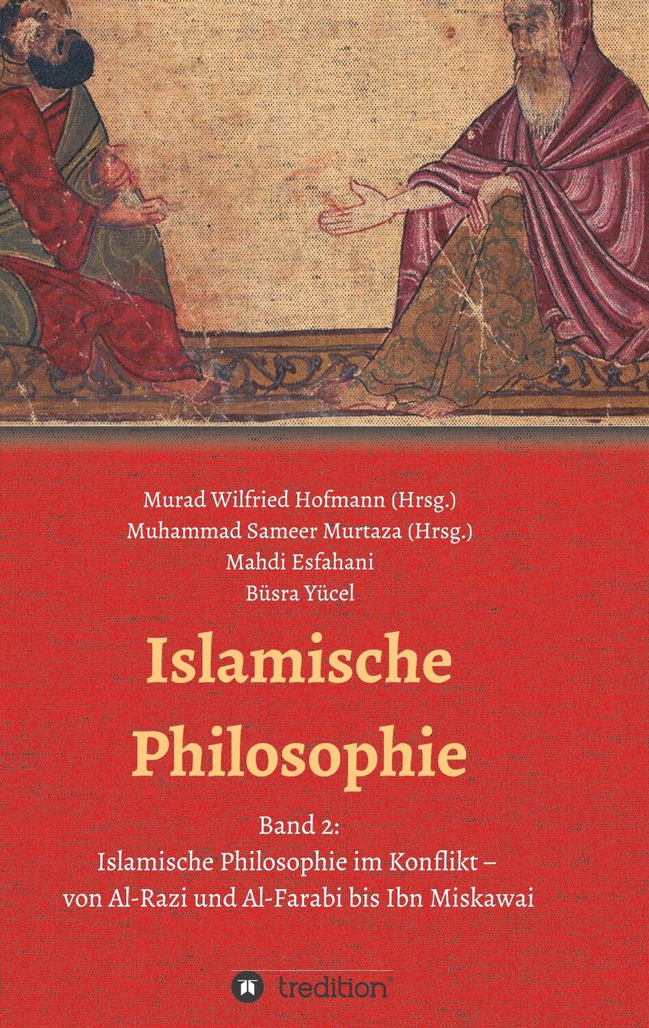 Cover: 9783743987746 | Islamische Philosophie | Muhammad Sameer Murtaza (u. a.) | Taschenbuch