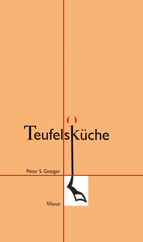 Cover: 9783990293690 | Teufelsküche | Peter Gnaiger | Buch | Mit Lesebändchen | 2019 | Wieser