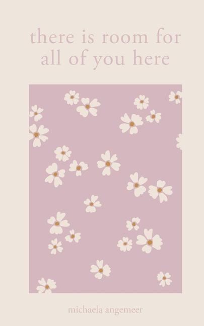 Cover: 9781775272755 | There Is Room for All of You Here | Michaela Angemeer | Taschenbuch