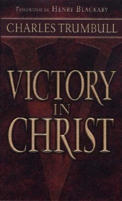 Cover: 9780875085333 | Victory in Christ | Charles Trumbull | Taschenbuch | Englisch | 1980