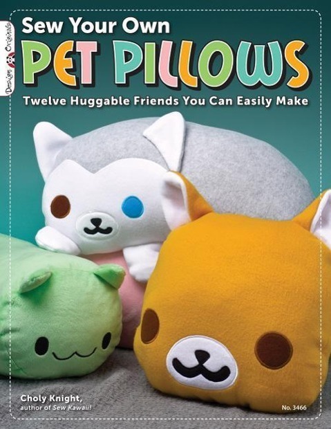 Cover: 9781574213430 | Sew Your Own Pet Pillows | Twelve Huggable Friends You Can Easily Make