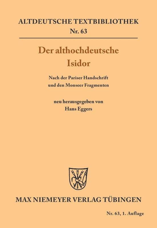 Cover: 9783484200371 | Der althochdeutsche Isidor | Hans Eggers | Taschenbuch | ISSN | XX