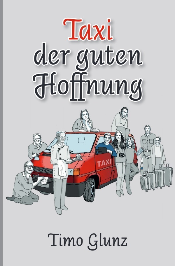 Cover: 9783756543946 | Taxi der guten Hoffnung | Geschichten aus einem zerfahrenen Leben. DE