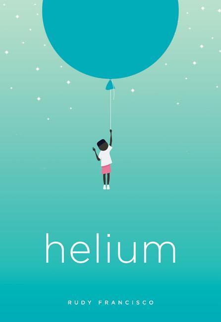 Cover: 9781943735198 | Helium | Rudy Francisco | Taschenbuch | Button Poetry | Englisch