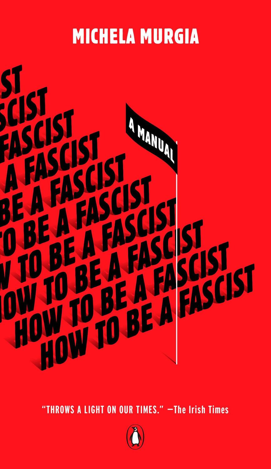 Cover: 9780143136057 | How to Be a Fascist: A Manual | Michela Murgia | Taschenbuch | 2020