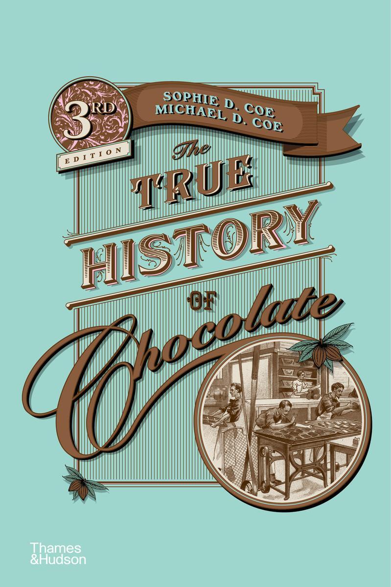 Cover: 9780500294741 | The True History of Chocolate | Sophie D. Coe | Taschenbuch | Englisch