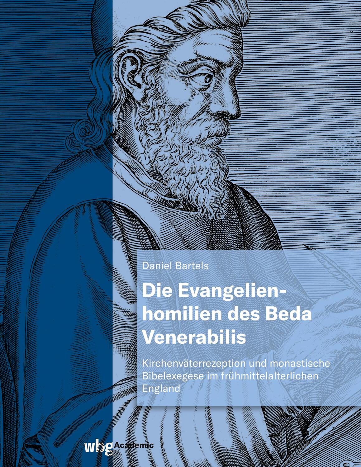 Cover: 9783534405282 | Die Evangelienhomilien des Beda Venerabilis | Daniel Bartels | Buch