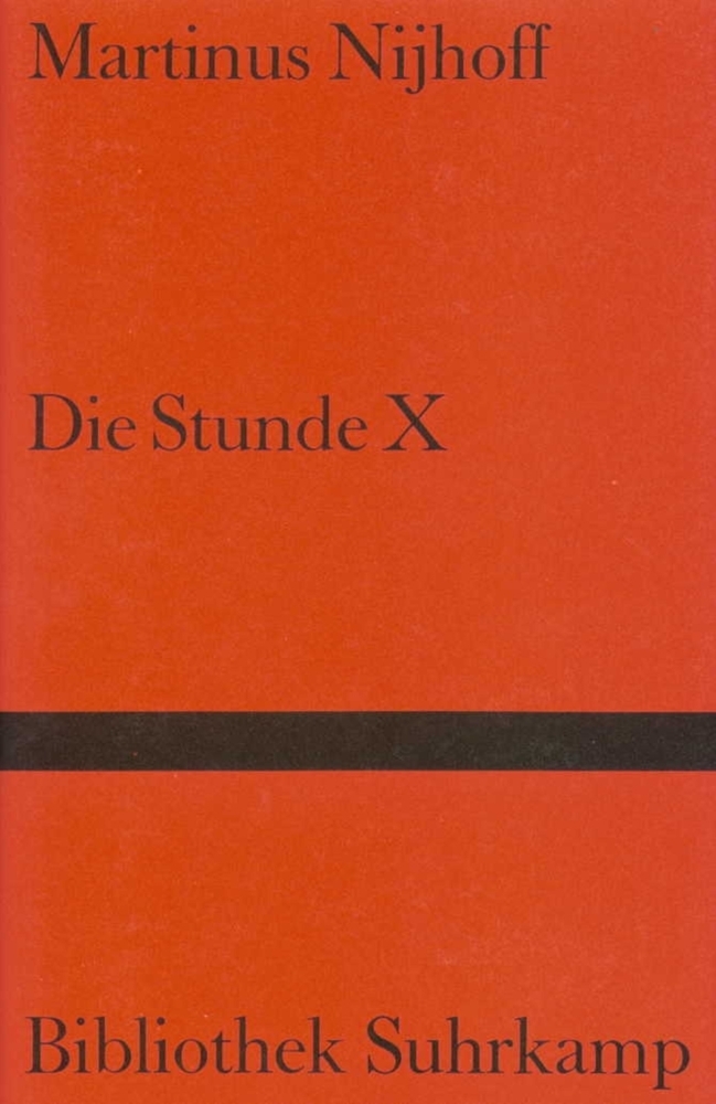 Cover: 9783518018590 | Die Stunde X | Gedichte. Niederländ.-Dtsch. | Martinus Nijhoff | Buch