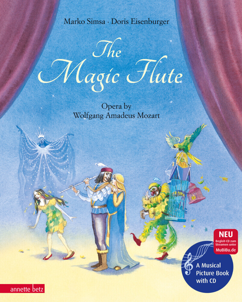 Cover: 9783219116533 | The Magic Flute (Das musikalische Bilderbuch mit CD und zum Streamen)