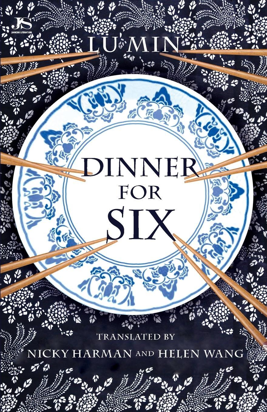 Cover: 9781913891329 | Dinner for Six | Lu Min | Taschenbuch | Paperback | Englisch | 2022