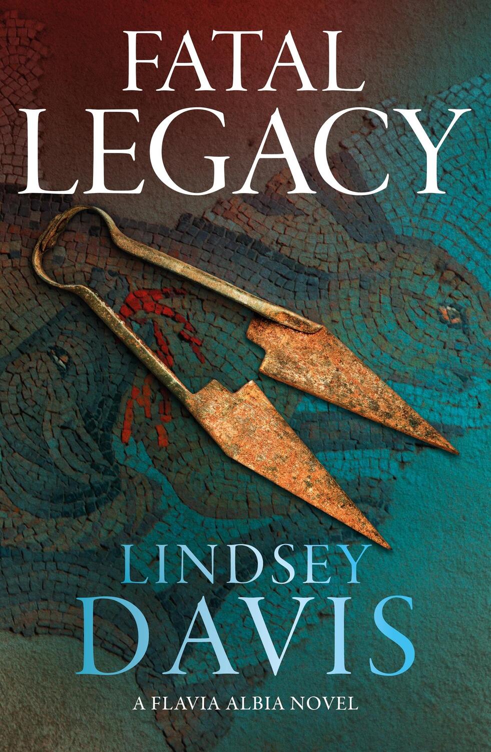 Cover: 9781529354775 | Fatal Legacy | Lindsey Davis | Taschenbuch | Flavia Albia | Englisch