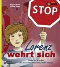 Cover: 9783902647252 | Lorenz wehrt sich - Hilfe für Kinder, die sexuelle Gewalt erlebt haben