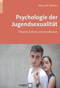 Cover: 9783456852263 | Psychologie der Jugendsexualität | Theorie, Fakten und Interventionen