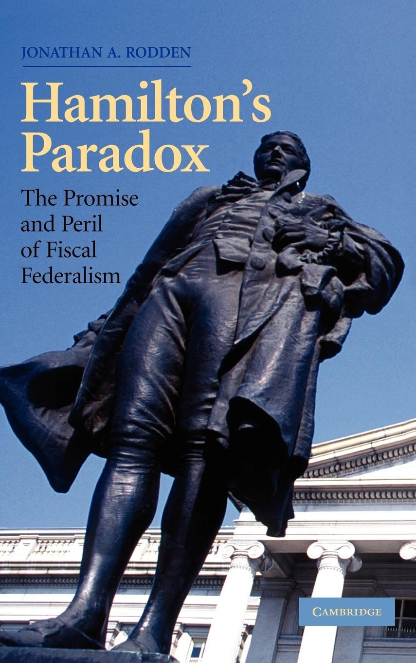 Cover: 9780521842693 | Hamilton's Paradox | The Promise and Peril of Fiscal Federalism | Buch