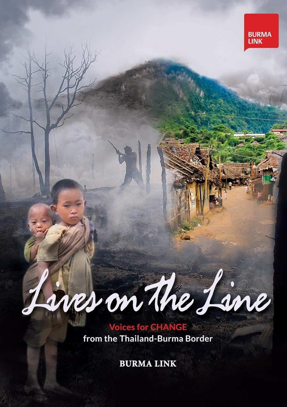 Cover: 9789526828336 | Lives on the Line | Voices for Change from the Thailand-Burma Border