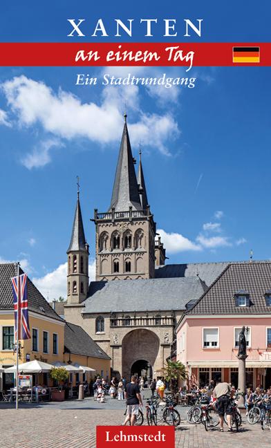 Cover: 9783957970695 | Xanten an einem Tag | Ein Stadtrundgang | Kristina Kogel | Taschenbuch