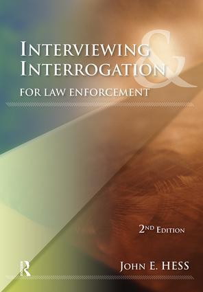 Cover: 9781422463253 | Interviewing &amp; Interrogation for Law Enforcement | John E Hess | Buch