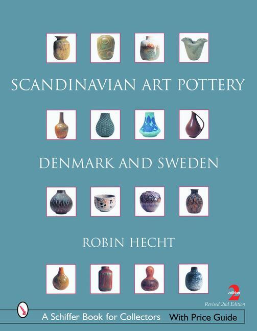 Cover: 9780764322396 | Scandinavian Art Pottery | Denmark and Sweden | Robin Hecht Minardi