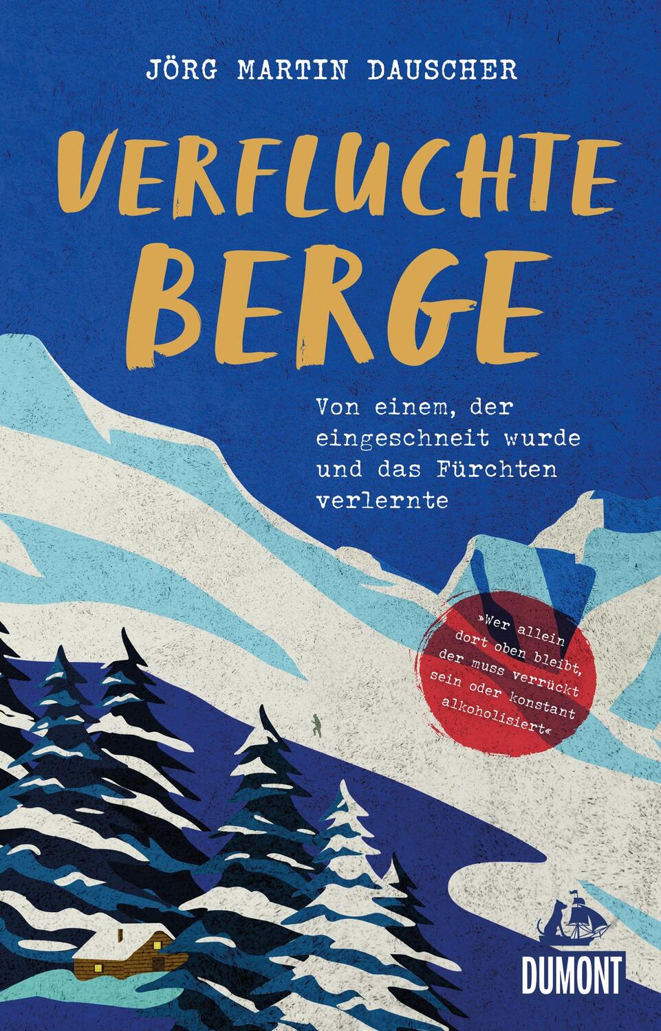 Cover: 9783770191901 | Verfluchte Berge | Jörg Martin Dauscher | Taschenbuch | Paperback Buch