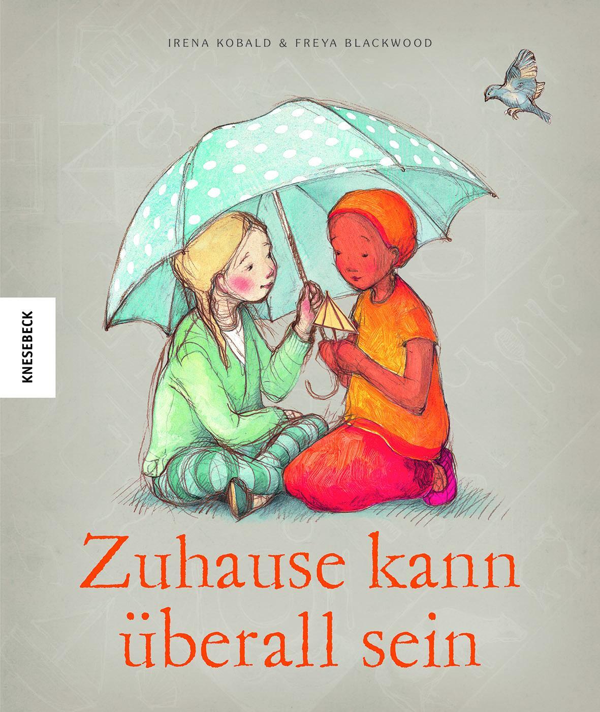 Cover: 9783957286451 | Zuhause kann überall sein | Irena Kobald | Buch | Deutsch | 2022